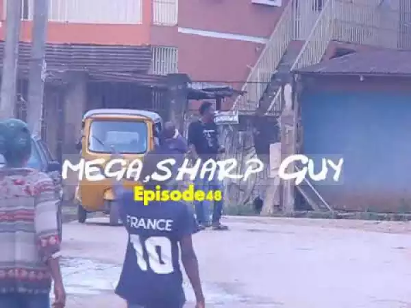 Video: Festilo comedy - Mega the sharp guy, episodes 48